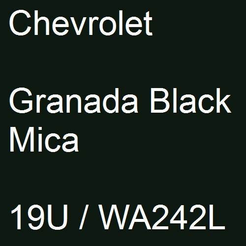 Chevrolet, Granada Black Mica, 19U / WA242L.